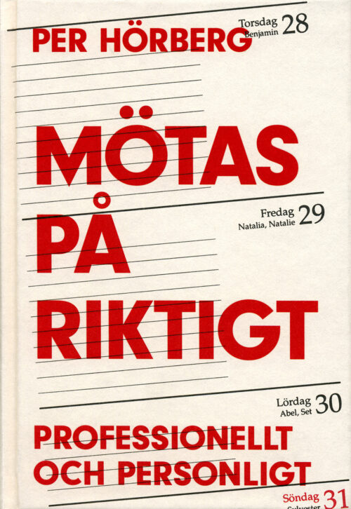 Per Hörberg: Mötas på riktigt – professionellt och personligt